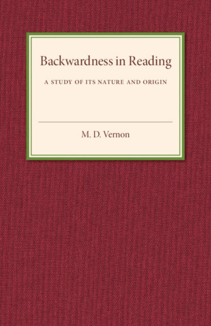 Book cover of: Backwardness in Reading. By: M. D. Vernon