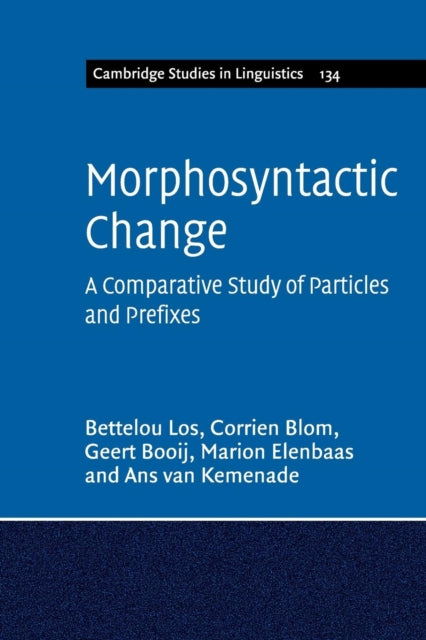 Book cover of: Morphosyntactic Change. By: Bettelou Los