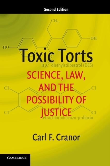 Book cover of: Toxic Torts. By: Carl F. Cranor