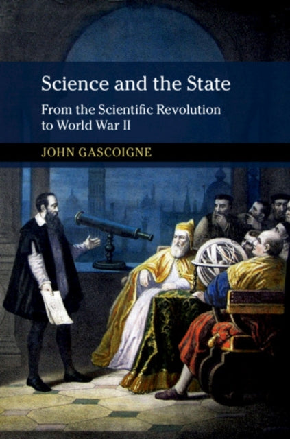 Book cover of: Science and the State. By: John Gascoigne