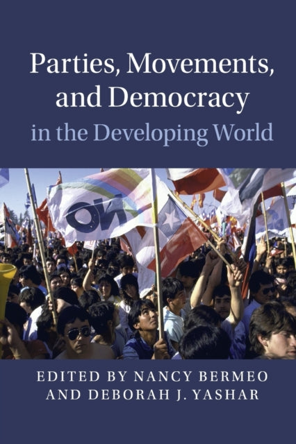 Book cover of: Parties, Movements, and Democracy in the Developing World