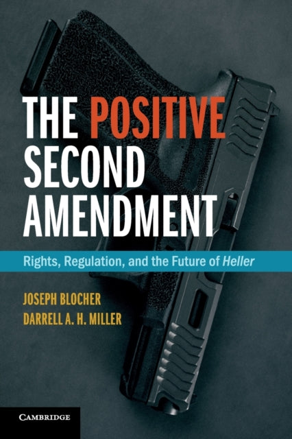 Book cover of: Positive Second Amendment. By: Joseph Blocher