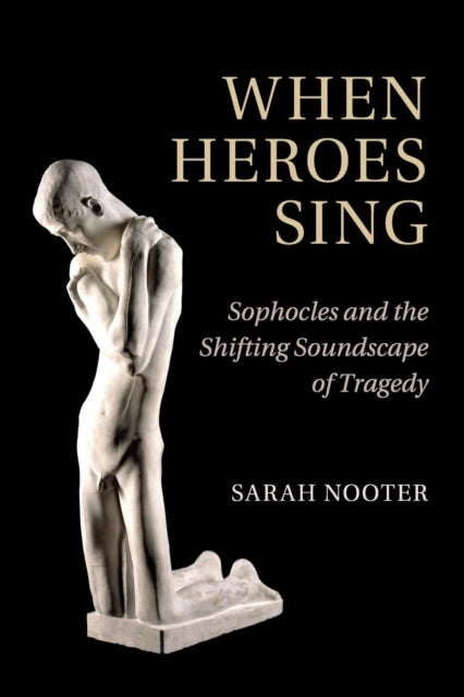 Book cover of: When Heroes Sing. By: Sarah Nooter