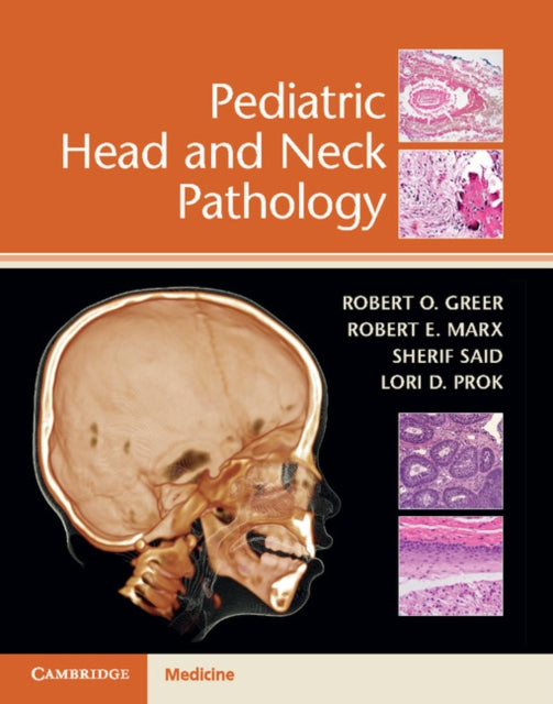 Book cover of: Pediatric Head and Neck Pathology. By: Robert O. Greer