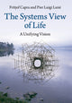 Book cover of: Systems View of Life. By: Fritjof Capra