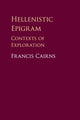 Book cover of: Hellenistic Epigram. By: Francis Cairns