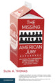 Book cover of: Missing American Jury. By: Suja A. Thomas