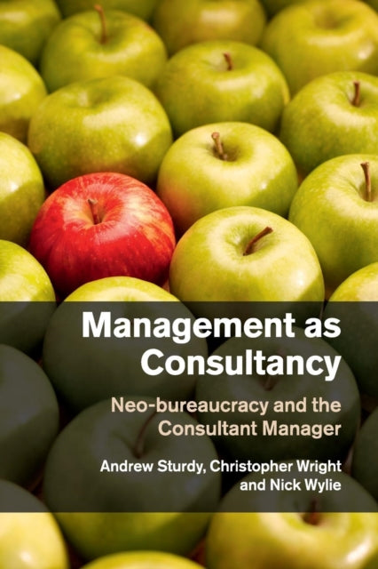 Book cover of: Management as Consultancy. By: Andrew Sturdy
