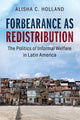 Book cover of: Forbearance as Redistribution. By: Alisha C. Holland