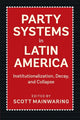 Book cover of: Party Systems in Latin America