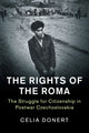 Book cover of: Rights of the Roma. By: Celia Donert