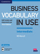 Book cover of: Business Vocabulary in Use: Intermediate Book with Answers and Enhanced ebook. By: Bill Mascull