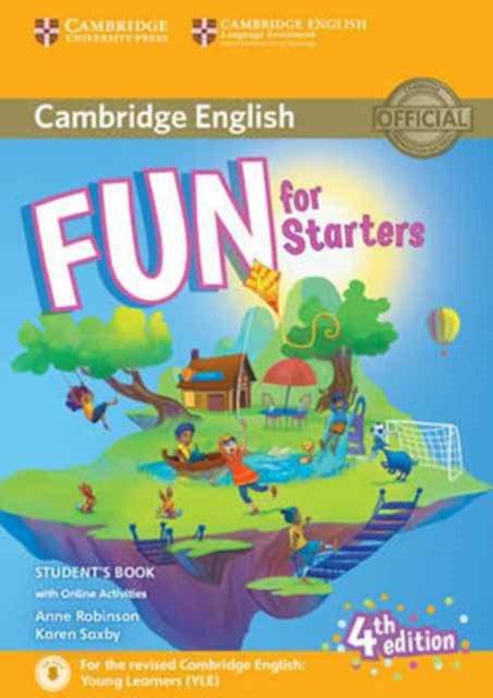Fun for Starters Student's Book with Online Activities with Audio 9781316631911 Anne Robinson