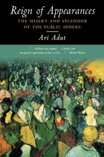 Book cover of: Reign of Appearances. By: Ari Adut