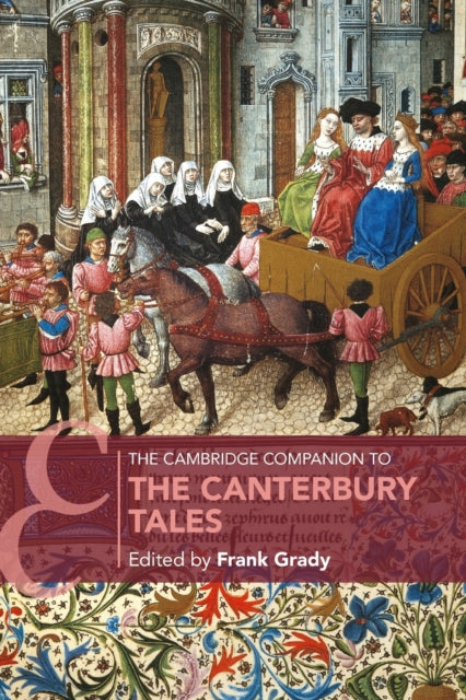 Book cover of: Cambridge Companion to The Canterbury Tales. By: Frank Grady