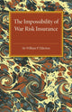 Book cover of: Impossibility of War Risk Insurance. By: William P. Elderton