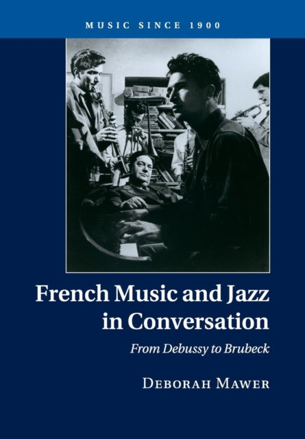 Book cover of: French Music and Jazz in Conversation. By: Deborah Mawer