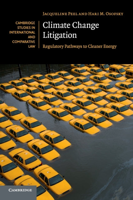 Book cover of: Climate Change Litigation. By: Jacqueline Peel