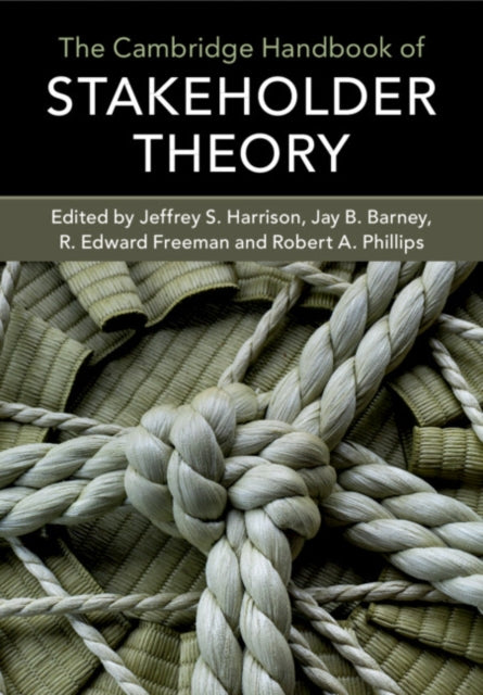 Book cover of: Cambridge Handbook of Stakeholder Theory. By: Jeffrey S. Harrison