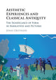 Book cover of: Aesthetic Experiences and Classical Antiquity. By: Jonas Grethlein
