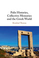 Book cover of: Polis Histories, Collective Memories and the Greek World. By: Rosalind Thomas