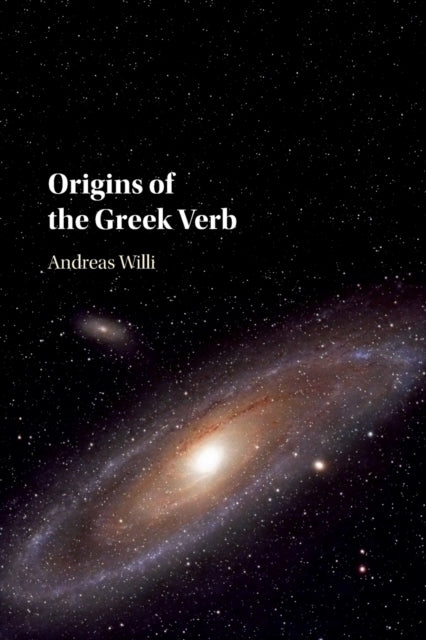 Book cover of: Origins of the Greek Verb. By: Andreas Willi