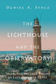 Book cover of: Lighthouse and the Observatory. By: Daniel A. Stolz