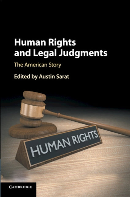 Book cover of: Human Rights and Legal Judgments. By: Austin Sarat