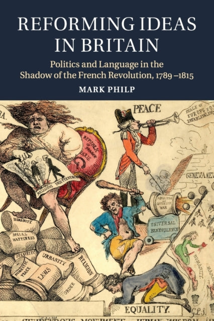 Book cover of: Reforming Ideas in Britain. By: Mark Philp