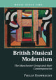 Book cover of: British Musical Modernism. By: Philip Rupprecht