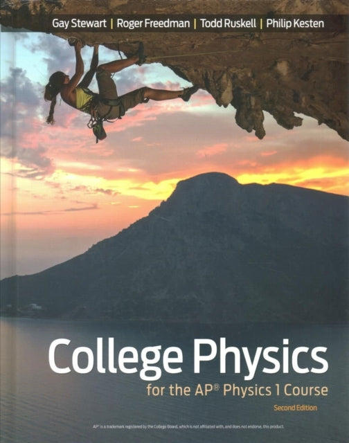 Book cover of: Physics for the AP® Course. By: Gay Stewart