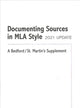 Book cover of: Documenting Sources in MLA Style: 2021 Update. By: Bedford/St. Martin's