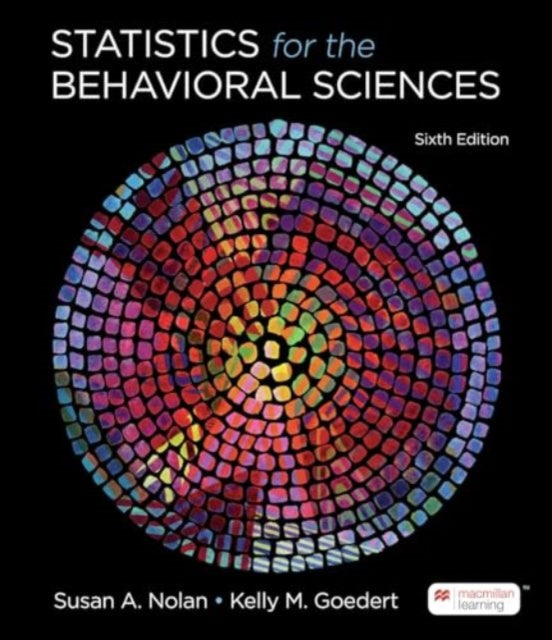 Book cover of: Statistics for the Behavioral Sciences. By: Susan A. Nolan