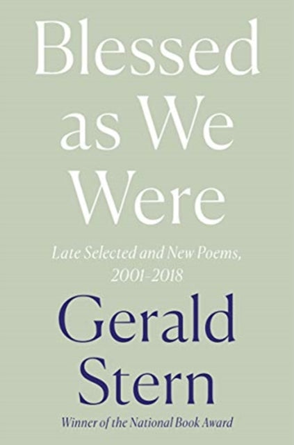 Book cover of: Blessed as We Were. By: Gerald Stern