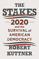 Book cover of: Stakes. By: Robert Kuttner