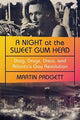 Book cover of: Night at the Sweet Gum Head. By: Martin Padgett