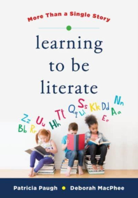 Book cover of: Learning to Be Literate. By: Patricia Paugh