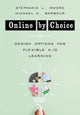 Book cover of: Online by Choice. By: Michael K. Barbour
