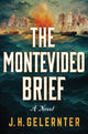 Book cover of: Montevideo Brief. By: J. H. Gelernter