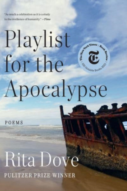 Book cover of: Playlist for the Apocalypse. By: Rita Dove