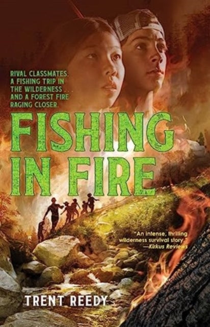 Book cover of: Fishing In Fire. By: Trent Reedy