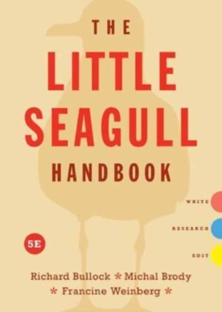 Book cover of: Little Seagull Handbook. By: Richard Bullock