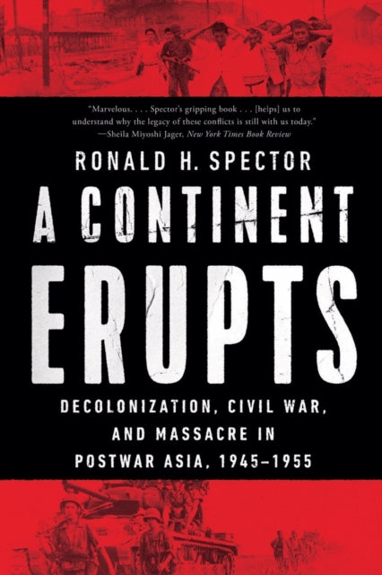 Book cover of: Continent Erupts. By: Ronald H. Spector