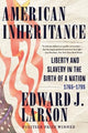 Book cover of: American Inheritance. By: Edward J. Larson