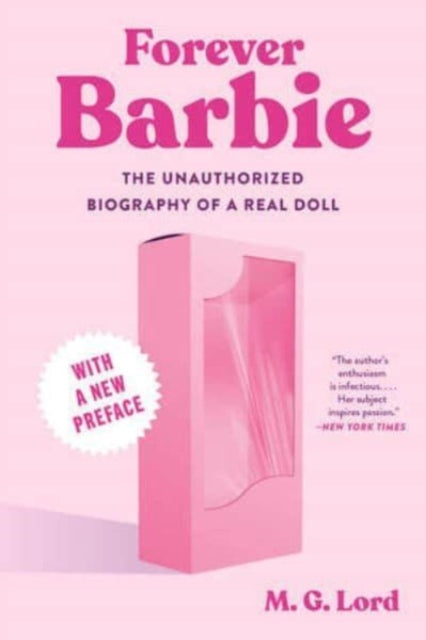 Book cover of: Forever Barbie. By: M. G. Lord