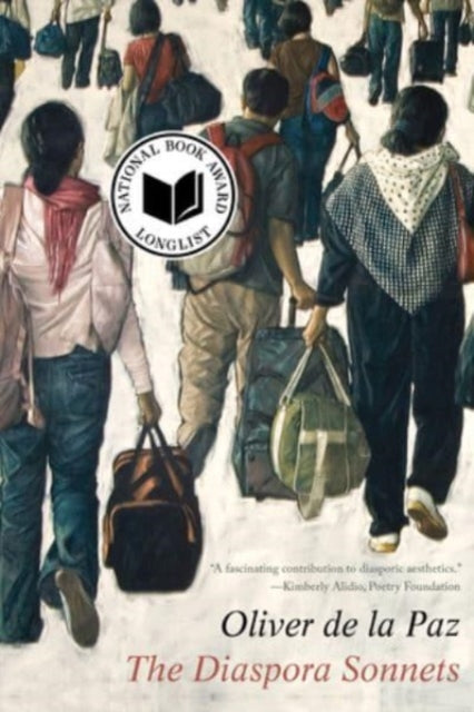 Book cover of: Diaspora Sonnets. By: Oliver De La Paz
