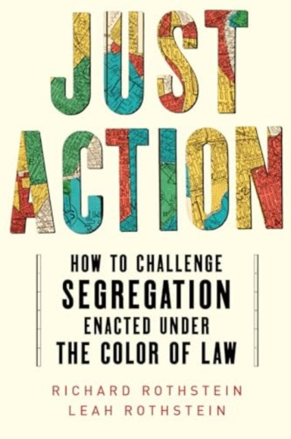 Book cover of: Just Action. By: Leah Rothstein