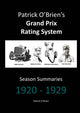 Book cover of: Patrick O'brien's Grand Prix Rating System: Season Summaries 1920-1929. By: Patrick O'Brien