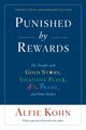 Book cover of: Punished By Rewards: Twenty-Fifth Anniversary Edition. By: Alfie Kohn
