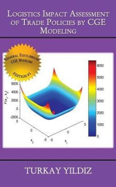 Book cover of: Logistics Impact Assessment of Trade Policies by CGE Modeling